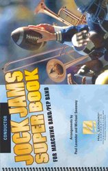 Hal Leonard Corporation JOCK JAMS SUPER BOOK  Collection for Marching Band  -  CONDUCTOR