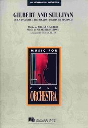 Hal Leonard Corporation GILBERT AND SULLIVAN     full orchestra