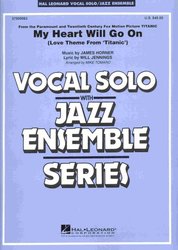 Hal Leonard Corporation My Heart Will Go On (Key:Eb) - Vocal Solo with Jazz Ensemble - score&parts