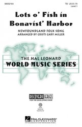 Hal Leonard Corporation Lots o' Fish in Bonavist' Harbor / TB* + piano/chords