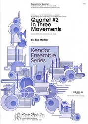 Kendor Music, Inc. Quartet 2 In Three Movements - sax quartet (SATB)
