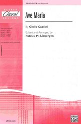 ALFRED PUBLISHING CO.,INC. AVE MARIA by Giulio Caccini /  SATB*