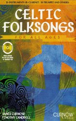 CURNOW MUSIC PRESS, Inc. CELTIC FOLKSONGS FOR ALL AGES + CD   Bb nástroje