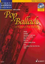 SCHOTT&Co. LTD POP BALLADS (16 famous pop ballads) + CD / tenorový saxofon a piano