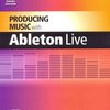 Hal Leonard Corporation Producing Music with Ableton Live + DVD