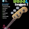 Hal Leonard Corporation FASTTRACK - BASS 2 - SONGBOOK 2 + Audio Online