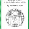 WOODS MUSIC&BOOKS, Inc. IRISH DANCE TUNES FOR ALL HARPS arranged by Sylvia Woods