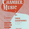RUBANK Chamber Music for Three Saxophones (AAT)