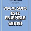 Hal Leonard Corporation Feeling Good (Key: Cmi) - Vocal Solo with Jazz Ensemble - score&parts