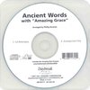 Hal Leonard Corporation Ancient Words (with Amazing Grace) - CHOIRTRAX CD - hudební doprovod