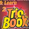 Hal Leonard MGB Distribution LOOK, LISTEN&LEARN 2 - TRIO BOOK  tenor sax