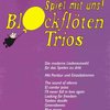 SCHOTT&Co. LTD BLOCKFLOTEN TRIOS / trio zobcových fléten (SAT)