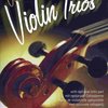Hal Leonard MGB Distribution CLASSICAL VIOLIN TRIOS (position 1) with optional cello part