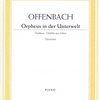 SCHOTT&Co. LTD ORPHEUS IN THE UNDERWORLD (Ouverture) by J.Offenbach     piano