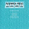 FABER MUSIC MAMMA MIA ! and Other ABBA Hits / SSA + piano