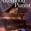 WISE PUBLICATIONS The Afternoon Pianist - 21 Classic Film Tunes