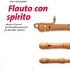 Editio Bärenreiter Flauto con spirito– šest skladeb pro čtyři zobcové flétny (SATB)