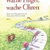 Edition Breitkopf Wache Finger, wache Ohren 1 /škola hry na klavír pro začátečníky