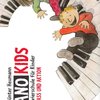 SCHOTT&Co. LTD PIANO KIDS 1 - Die Klavierschule fur Kinder