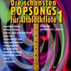 SCHOTT&Co. LTD Die schönsten POPSONGS 1 für Alt-Blockflöte + CD / sóla + dueta pro altovou zobcovou flétnu