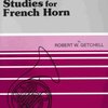 Belwin-Mills Publishing Corp. Practical Studies for French Horn 2 by Robert W. Getchell