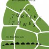 Mieroprint MORE TURTLE TUNES by Matthias Maute - svěží skladby pro zobcovou flétnu