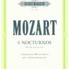 Edition Peters MOZART - 6 NOCTURNOS pro 3 hlasy (SSB) + klavír (violin I.II. + violoncello)