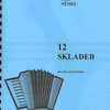 NELA - hudební nakladatelstv 12 SKLADEB PRO DVA AKORDEONY - Ladislav Němec