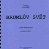 NELA - hudební nakladatelstv Brumlův svět - cyklus dětských písní s doprodovem klavíru