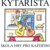 SCHOTT MUSIC PANTON s.r.o. COČECH TO KYTARISTA - Jiří Kohler       škola hry na kytaru