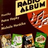 Český rozhlas RADIO ALBUM 4 - Písničky od Petr Hapka&Michal Horáček