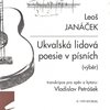 RITORNEL JANÁČEK: Ukvalská lidová poezie v písních - tři skladby pro zpěv s doprovodem klasické kytary