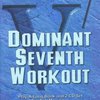 JAMEY AEBERSOLD JAZZ, INC AEBERSOLD PLAY ALONG 84 - DOMINANT SEVENTH  WORKOUT + 2x CD