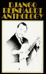 Hal Leonard Corporation DJANGO REINHARDT ANTHOLOGY  / sólo kytara