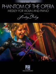 Hal Leonard Corporation Lindsey Stirling: The Phantom Of The Opera - medley for violin and piano