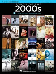 Hal Leonard Corporation SONGS OF THE 2000s - The New Decade Series + Audio Online //  klavír / zpěv / kytara