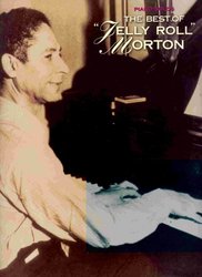 Hal Leonard Corporation The Best of Jelly Roll Morton - sólo klavír