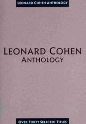 Hal Leonard Corporation LEONARD COHEN ANTHOLOGY            klavír/zpěv/kytara