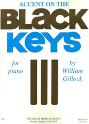 The Willis Music Company ACCENT ON THE BLACK KEYS by W.Gillock / klavír