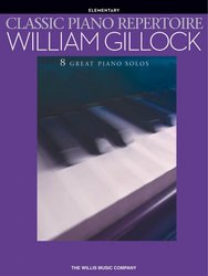 The Willis Music Company Classic Piano Reperoire by William GILLOCK / jednoduché skladby pro klavír