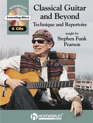 Homespun Tapes, Ltd Classical Guitar and Beyond - technique and repertoire + 6x CD