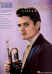 Hal Leonard Corporation THE CHET BAKER COLLECTION   trumpet transcriptions