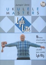 Hal Leonard Corporation Jumpin' Jim's Ukulele Masters: Lyle Ritz - Lyle Lite + CD