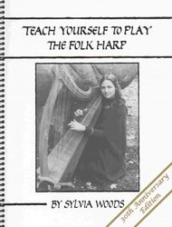 WOODS MUSIC&BOOKS, Inc. TEACH YOURSELF TO PLAY THE FOLK HARP  by Sylvia Woods