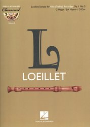 Hal Leonard Corporation CLASSICAL PLAY ALONG 3 - Loeillet: Sonáta pro altovou (sopránovou) zobcovou flétnu v G-dur, Op.1 No.3 + CD