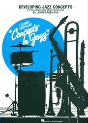 Hal Leonard Corporation Developing Jazz Concepts For Saxophone (and other instruments) by Lennie Niehaus