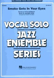 Hal Leonard Corporation SMOKE GETS IN YOUR EYES  (Key: C) - Vocal Solo with Jazz Ensemble / partitura + party