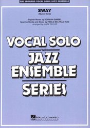 Hal Leonard Corporation Sway (Quien Será) - Vocal Solo with Jazz Ensemble - score&parts