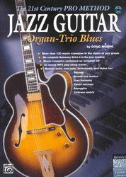 ALFRED PUBLISHING CO.,INC. JAZZ GUITAR - Organ-Trio Blues - The 21st Century Pro Method + CD / kytara + tabulatura