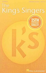 Hal Leonard Corporation THE KING'S SINGERS - 25th Anniversary - SATB Collection